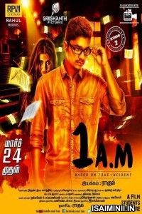 1 AM (2017) Tamil Full Movie