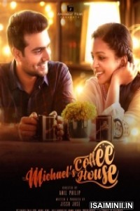 Michaels Coffee House (2021) Malayalam Movie